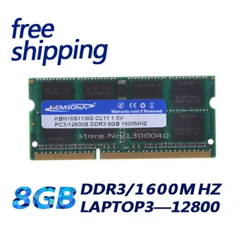 KEMBONA Bezmaksas Piegāde DDR3 8GB PC12800----RAM DDR3 1600 8GB 1,5 V (visiem motherboard)SO-DIMM DDR3 RAM ATMIŅAS grāmatiņa